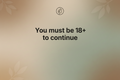 18+ age restriction message on a gradient background with leaf designs